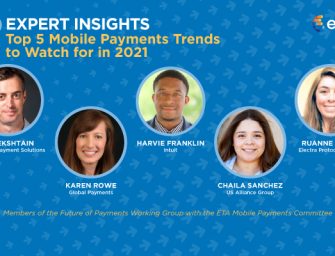 ETA Expert Insights: Top 5 Mobile Payments Trends to Watch for in 2021