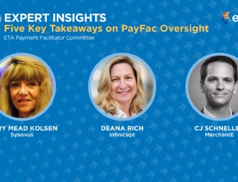 ETA Expert Insights: Five Key Takeaways on PayFac Oversight