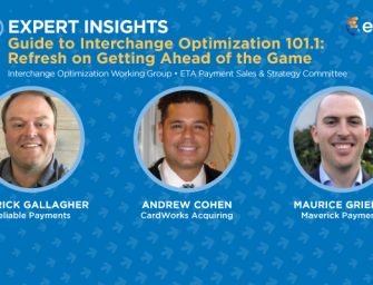 ETA Expert Insights: Guide to Interchange Optimization 101.1: Refresh on Getting Ahead of the Game