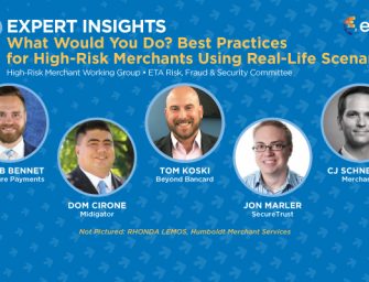 Expert Insights: What Would You Do? Best Practices for High-Risk Merchants Using Real-Life Scenarios