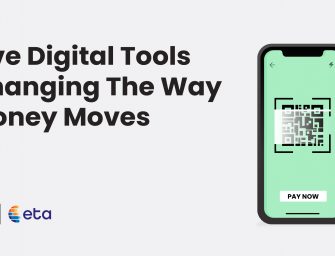 Five Digital Tools Changing the Way Money Moves