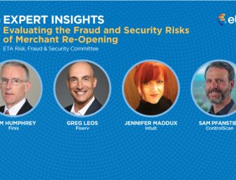 ETA Expert Insights: Evaluating the Fraud and Security Risks of Merchant Re-Opening