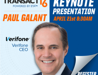 ETA Announces Verifone CEO Paul Galant To Keynote TRANSACT 16