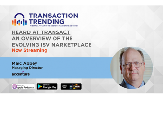 Transaction Trending EP18: An Overview of the Evolving ISV Marketplace, with Marc Abbey, Accenture